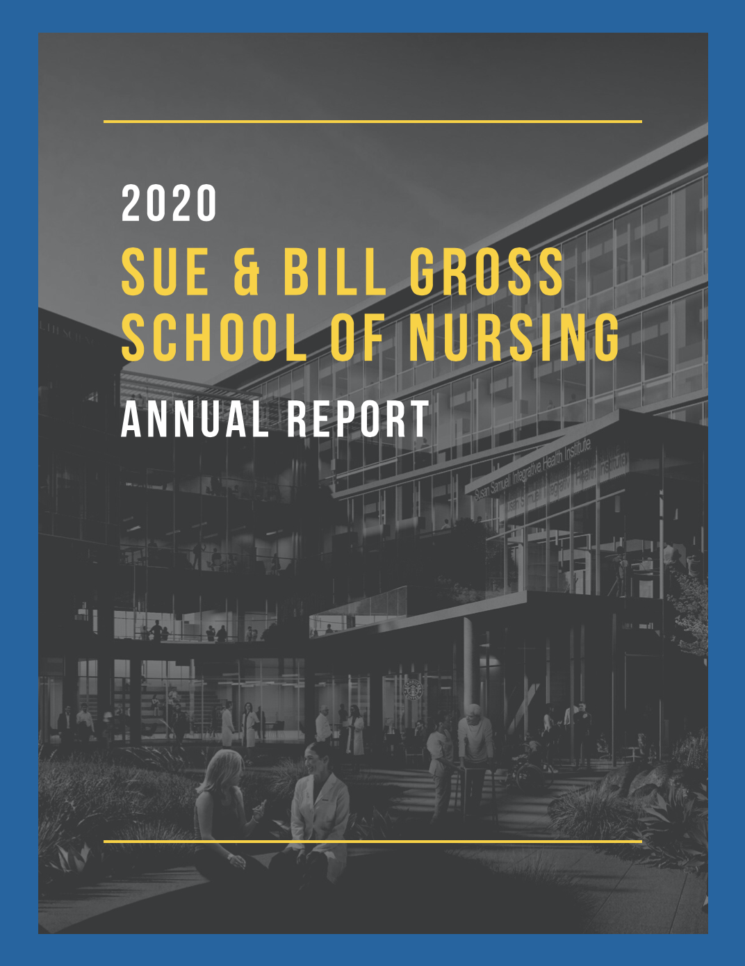 cover of the uci sue and bill gross school of nursing