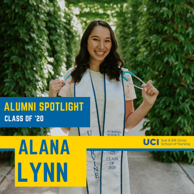 uc irvine school of nursing alumni spotlight alana lynn class of 2020